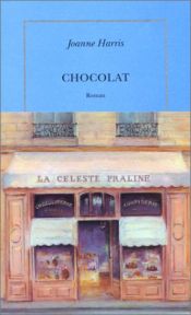 book cover of Chocolat by Joanne Harris