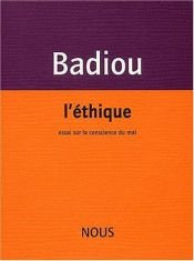 book cover of L'éthique : essai sur la conscience du mal by Alain Badiou