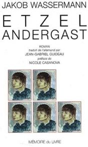 book cover of Etzel Andergast by Jakob Wassermann