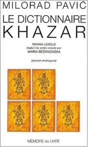book cover of Le Dictionnaire Khazar by Milorad Pavić