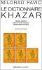 Le Dictionnaire Khazar