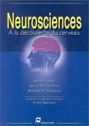 book cover of Neurosciences : A la découverte du cerveau by Mark F Bear