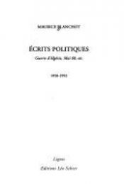 book cover of Ecrits politiques - Guerre d'Algérie, Mai 68, etc by Maurice Blanchot