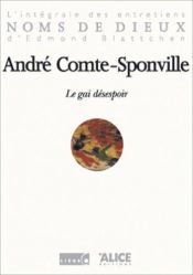 book cover of Le gai désespoir by André Comte-Sponville