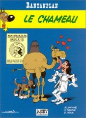 book cover of Rantanplan, tome 11 : Le Chameau by Morris