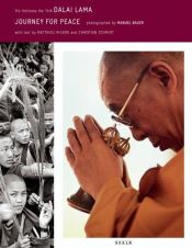book cover of Journey for peace: His Holiness the 14th Dalai Lama by Matthieu Ricard