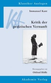 book cover of Immanuel Kant, Kritik der praktischen Vernunft by Otfried Hoffe