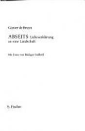 book cover of Abseits: Liebeserklärung an eine Landschaft by Günter de Bruyn
