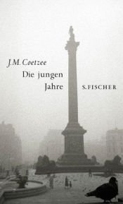 book cover of Die jungen Jahre by J. M. Coetzee