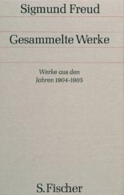 book cover of Gesammelte Werke. Bd. 5. Werke aus den Jahren 1904 - 1905 by Зигмунд Фрейд