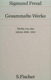 book cover of Gesammelte Werke. Bd. 8. Werke aus den Jahren 1909 - 1913 by Sigmund Freud