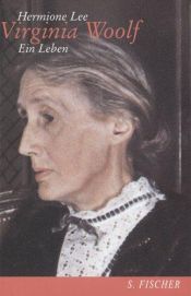 book cover of Virginia Woolf. Ein Leben by Hermione Lee