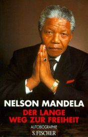 book cover of Der lange Weg zur Freiheit by Nelson Mandela