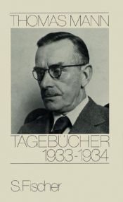 book cover of Thomas Mann, Tagebücher: Tagebücher, 1933-1934 by Thomas Mann