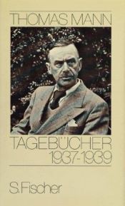 book cover of Thomas Mann, Tagebücher: Tagebücher, 1937-1939 by Tomass Manns