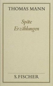 book cover of Späte Erzählungen, Gesammelte Werke by Thomas Mann