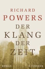 book cover of Der Klang der Zeit by Richard Powers