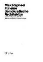 book cover of Für eine demokratische Architektur. Kunstsoziologische Schriften by Max Raphael