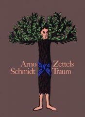 book cover of Zettels Traum by Arno Schmidt