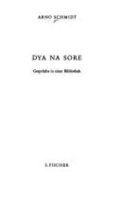 book cover of Dya Na Sore. Gespräche in einer Bibliothek by Arno Schmidt