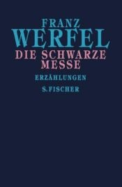 book cover of Die schwarze Messe by Franz Werfel