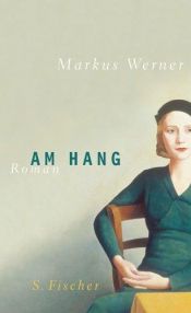 book cover of Am Hang by Markus Werner