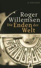 book cover of Die Enden der Welt by Roger Willemsen