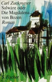 book cover of Salware oder Die Magdalena von Bozen by Carl Zuckmayer