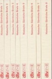 book cover of Sämtliche Briefe : Kritische Studienausgabe in 8 Bänden by Фрідріх Ніцше