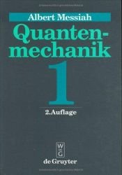 book cover of Quantenmechanik by Albert Messiah