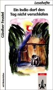 book cover of Ein Indio darf den Tag nicht verschlafen. (Lernmaterialien) by Günther Feustel