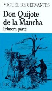 book cover of The Ingenious Gentleman Don Quixote of La Mancha, Part 1 (The Great Books: Sixth Year, Volume Four by Miguel de Cervantes Saavedra
