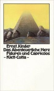 book cover of Il cuore avventuroso: figurazioni e capricci by Ernst Jünger
