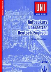 book cover of Aufbaukurs Übersetzen Deutsch-Englisch by Richard Humphrey