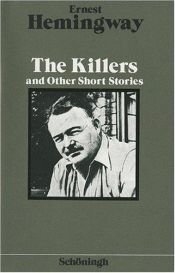 book cover of The Killers by Ernest Hemingway