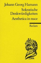 book cover of Sokratische Denkwürdigkeiten ; Aesthetica in nuce by Johann Georg Hamann