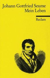 book cover of Mein Leben by Johann Gottfried Seume
