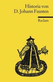 book cover of Historia von D. Johann Fausten: Dem weitbeschreyten Zauberer und Schwarzkünstler: Historia Von D. Johann Fausten by Richard Benz