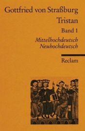 book cover of Tristan : mittelhochdeutsch by Gottfried von Straßburg