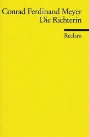 book cover of Die Richterin by Conrad Ferdinand Meyer
