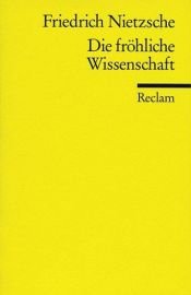 book cover of Die fröhliche Wissenschaft by Friedrich Nietzsche