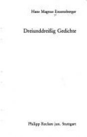 book cover of Dreiunddreißig Gedichte by Hans Magnus Enzensberger