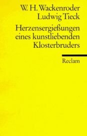 book cover of Herzensergießungen eines kunstliebenden Klosterbruders by Ludwig Tieck