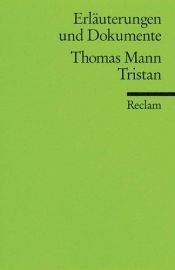 book cover of Erläuterungen und Dokumente "Tristan" by Thomas Mann