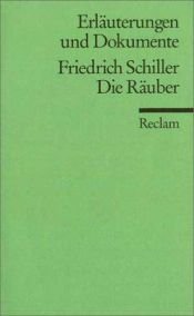 book cover of Erläuterungen und Dokumente : Friedrich Schiller: Die Räuber by Фридрих Шиллер