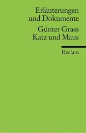 book cover of Katz und Maus. Erläuterungen und Dokumente by Günter Grass