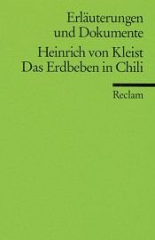 book cover of Das Erdbeben in Chili. Erläuterungen und Dokumente by Heinrich von Kleist