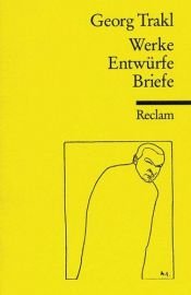 book cover of Werke Entwurfe Briefe by Georg Trakl
