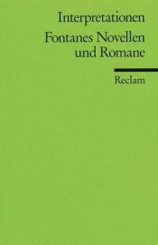 book cover of Fontanes Novellen und Romane. Interpretationen by Theodor Fontane
