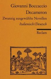 book cover of Decameron. 20 ausgewählte Novellen, italienisch - deutsch. by Giovanni Boccaccio